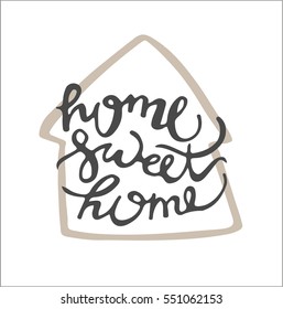 Hand lettering typography poster.Calligraphic quote 'Home sweet home'.For housewarming posters, greeting cards, home decorations.Vector illustration.