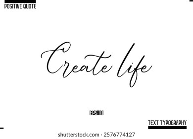 Hand Lettering Typography Text Spirit Quote Create Life