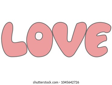 Hand lettering vector design. The word love in pink color  