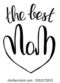 Hand lettering Vector illustration Phrase Only Mom Pen brush Calligraphy. Mother's day. Template for card