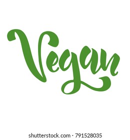 Hand lettering "Vegan" with green leaf illustration. Calligraphy, hand drawn. 