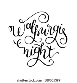 Hand lettering Walpurgis Night. Isolated on white background.