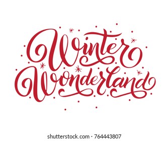 Hand Lettering Winter Wonderland Typography  Poster. Inscription For Card, Postcard, Mug. Red Letter, Snow, Snowflakes.