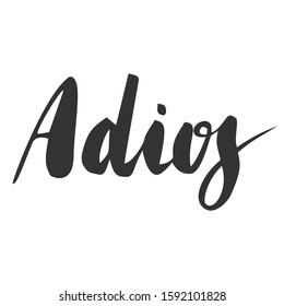 Hand lettering with word  Adios. Spain symbols and illustrations. Text in spanish for postcard, invitation, T-shirt ,typography, print design, banner, poster, web, icon. Vector illustration