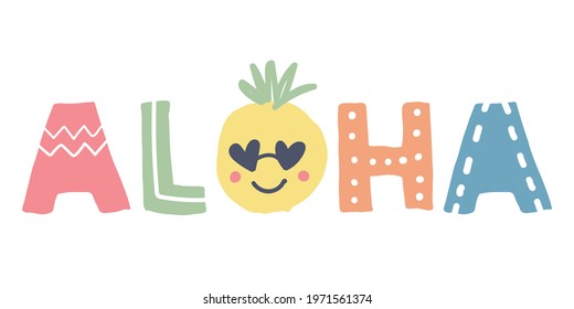 Hand lettering word, ALOHA, in cute Scandinavian illustration style. 