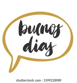 Hand lettering with word  Buenos dias/Good Morning. Spain symbols. Text in spanish for postcard, invitation, T-shirt ,typography, print design, banner, poster, web, icon. Isolated vector