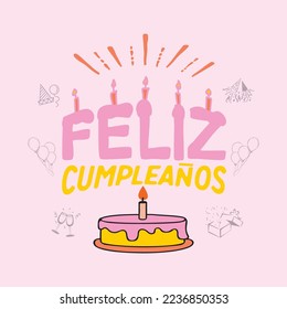 Hand lettering with word Feliz Compleanos Happy Birthday.Spain symbols and illustrations.Spain hand drawn elements.Text in spanish for postcard,invitation,T-shirt,typography,print design,banner,poster