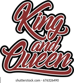 Hand lettering with word King and Queen. Vector Illustration. 