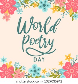 Hand Lettering World Poetry Day Flower Background  - Vector Illustration