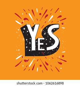 Hand lettering "Yes" with illustration elements on bright background.