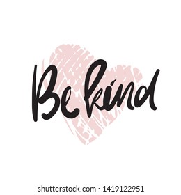 Hand lettering for your design. Be kind.