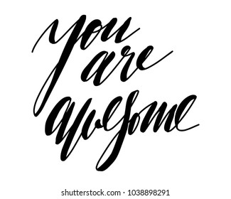 Hand lettering for your design. You are awesome. Compliment card