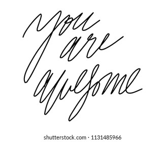 Hand lettering for your design. You are awesome. Compliment card