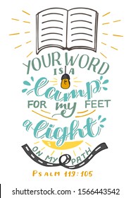 Hand lettering Your word is a lamp for my feet, a light on my path. Bible verse. Christian poster. Testament. Modern calligraphy. Psalm