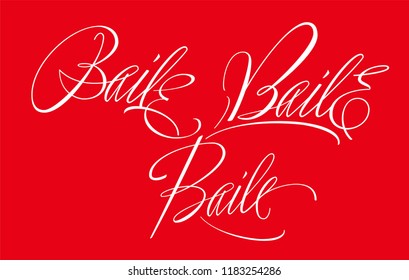 hand lettering(logo) set - BAILE; stylish white letters on red background. Hand lettering for postcards, banners, stickers, posters, notebooks and dance accessories. Vector illustration.