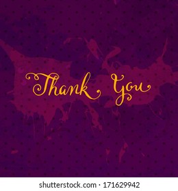 Hand Made Calligraphy Lettering Thank You. Flower Ornament, Retro Textured Background.