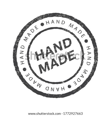 Hand made - circle round grunge stamp or insignia. Vector flat illustrations. Modern and stylish badge with an inscription on white background.