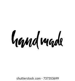 Hand made. Hand drawn dry brush lettering. Modern logo for your product and shop. Vector illustration.