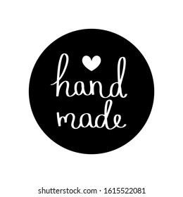 Hand made hand drawn inscriptions. Fashion and craft badge. Vector illustration.