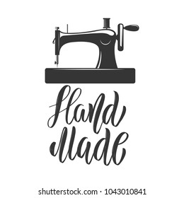 Hand made. Emblem template with sewing machine. Design element for logo, label, emblem, sign, badge. Vector illustration 