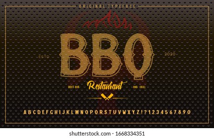 Hand Made Font 'BBQ'. Custom handwritten alphabet. Retro textured hand drawn typeface with grunge effect. Vector illustration. Letters and Numbers. Original Design.