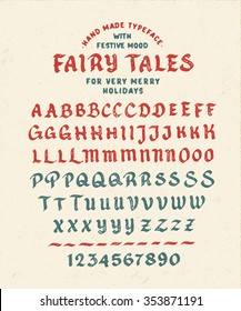 Hand Made Font 'Fairy Tales'. Custom handwritten alphabet. Original Letters and Numbers. Vintage retro textured hand drawn typeface with grunge effect. Vector illustration. Textured Version