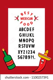 Hand Made Font 'Mexican Food'. Custom handwritten alphabet. Retro hand drawn typeface. Vector illustration. Letters and Numbers. Original Design. Serif Font. Sombrero. Background.Chili pepper
