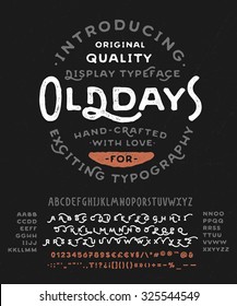 Hand Made Font 'Old Days'. Custom Handwritten Alphabet With Many Alternates And Additional Swash Glyphs. Vintage Retro Textured Hand Drawn Typeface With Grunge Effect. Vector Illustration.