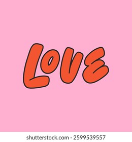 Hand made lettering. Bubble style word Love. Naive modern illustration. Hand drawn vector illustration.
