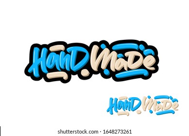 Hand Made lettering text for business, print and advertising