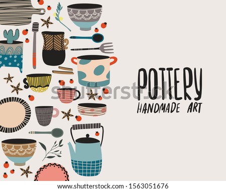 Hand made pottery illustration for home and restaurant. Ceramics or pottery lessons banner to promote your studio. Authentic kitchen cookware and utencils. Isolated porcelain, crockery, earthenware.
