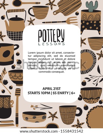 Hand made pottery vector illustration for home and restaurant. Ceramics or pottery lessons banner to promote your studio. Authentic kitchen cookware and utencils. Porcelain, crockery, earthenware.