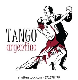 Hand made sketch of tango dancers. Vector illustration. Use for tango studio posters, flayers, web-sites. Tango inscription. 