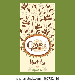 Hand made template packaging tea, label, banner, poster, identity, branding. Hand drawn black tea background with ornamental design element - cute teapot. Stylish design for classic English tea.