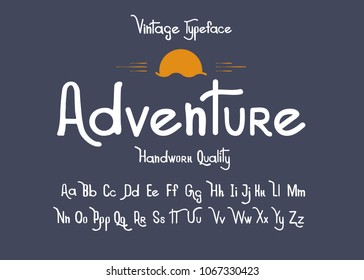 Hand Made  typeface 'Adventure' Custom handwritten alphabet. Hand drawn Letters. Vintage retro font. Background the simple symbol of the sunset. 