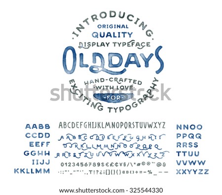 Hand Made Watercolor Font 'Old Days'. Custom handwritten alphabet with many alternates and additional swash glyphs. Vintage retro textured hand drawn typeface with grunge effect. Vector illustration.