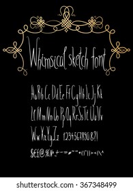 Hand made whimsical sketch font with gold flourish frame. Hand drawn english alphabet collection. Vector letters set, upper and lower case, numbers, symbols, sighs, ampersand. Clean, easy to edit.