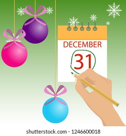 Hand marks the new year on the calendar on the wall. Thirty first of December. Hand with pen mark calendar. Important event concept. Vector illustration.