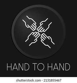 hand to hand minimal vector line icon on 3D button isolated on black background. Premium Vector.
