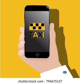 Hand with mobile phone (smartphone). Web flat icon with taxi sign with text taxi on phone screen.  Isolated eps 10 vector