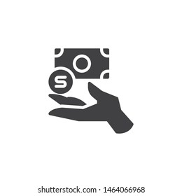 Hand with money vector icon. filled flat sign for mobile concept and web design. Hand holds dollar coin and paper bill glyph icon. Investment symbol, logo illustration. Vector graphics