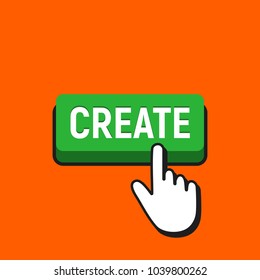 Hand Mouse Cursor Clicks the Create Button. Pointer Push Press Button Concept.