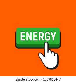 Hand Mouse Cursor Clicks the Energy Button. Pointer Push Press Button Concept.