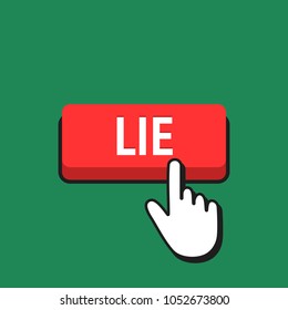 Hand Mouse Cursor Clicks the Lie Button. Pointer Push Press Button Concept.