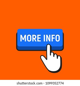 Hand Mouse Cursor Clicks the More Info Button. Pointer Push Press Button Concept.