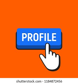 Hand Mouse Cursor Clicks the Profile Button. Pointer Push Press Button Concept.