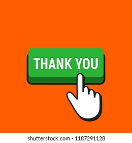 Hand Mouse Cursor Clicks the Thank You Button. Pointer Push Press Button Concept.