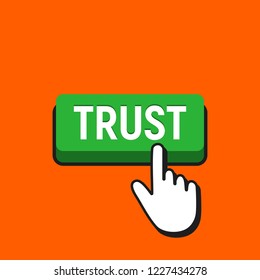 Hand Mouse Cursor Clicks the Trust Button. Pointer Push Press Button Concept.