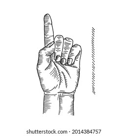 Hand movements.
Pointing one finger up count.
Vector illustration of a vintage retro sketch. Engraving style. black isolated on a white background. vector draw graphic design illustration sketch