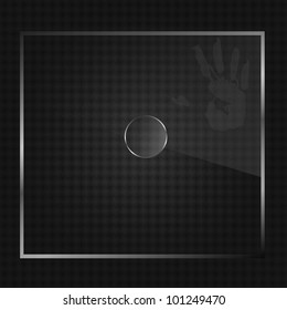 Hand on the glass